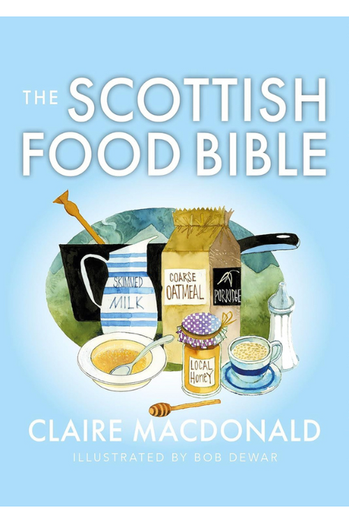 An image of the book The Scottish Food Bible by Claire MacDonald.