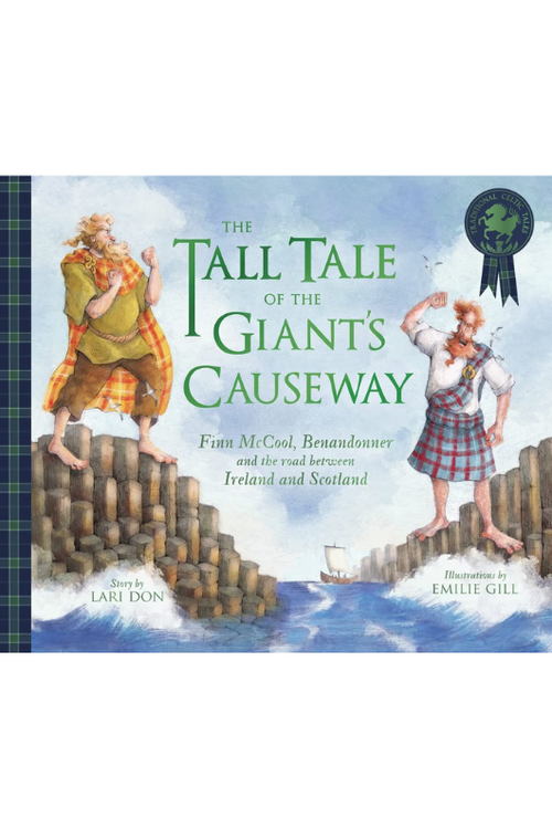 An image of the book The Tall Tale of the Giant's Causeway by Lari Don and Emilie Gill.